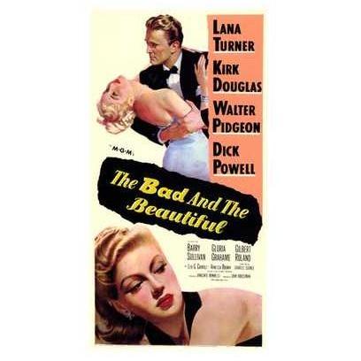 The Bad And The Beautiful Poster Print