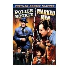POLICE ROOKIE & MARKED MEN (DVD MOVIE)