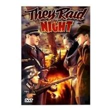 THEY RAID BY NIGHT (DVD MOVIE)