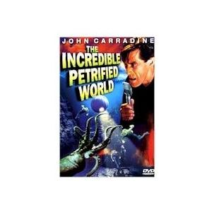 INCREDIBLE PETRIFIED WORLD (DVD MOVIE)