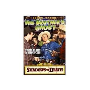 HIS BROTHER S GHOST/SHADOW OF DTH (MOV)