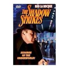 THE SHADOW STRIKES (DVD MOVIES)