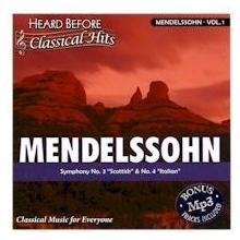 MENDELSSOHN V1 (HEARD BEFORE CLASS HITS)