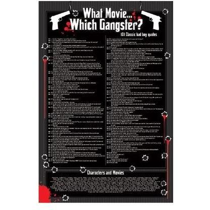 What Movie. Which Gangster? Poster Print