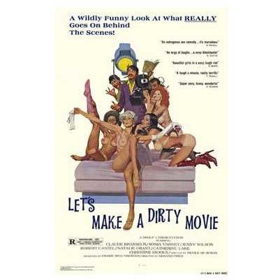 Let S Make A Dirty Movie Poster Print