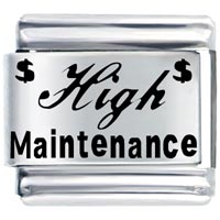 Italian Charms - high maintenance laser italian charm Image.