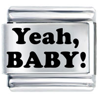 Italian Charms - yeah, baby! laser italian charm Image.