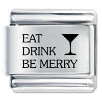 Italian Charms - eat drink be merry laser italian charm Image.