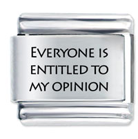 Italian Charms - everyone is entitled laser italian charm Image.
