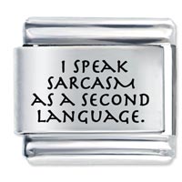 Italian Charms - sarcasm as a second language laser italian charm Image.