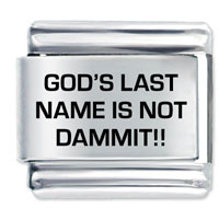 Italian Charms - god's last name is not dammit laser italian charm Image.