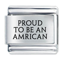 Italian Charms - proud to be an american laser italian charm Image.