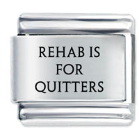 Italian Charms - rehab is for quitters laser italian charm Image.