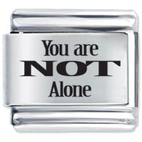 Italian Charms - you are not alone friend laser italian charm Image.