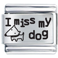 Italian Charms - i miss my dog laser italian charm Image.