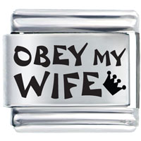 Italian Charms - obey my wife laser italian charm Image.