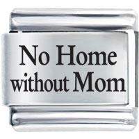 Italian Charms - family no home without mom laser italian charm bracelets Image.