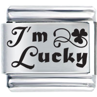 Italian Charms - phrase i'm lucky laser italian charm Image.
