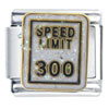 Speed Limit 300 Italian Charm