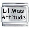 Laser Lil Miss Attitude Italian Charm