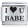 I Heart U Babe Laser Italian Charm
