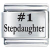 #1 Step Daughter Laser Italian Charm