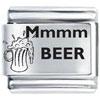 Mmmm Beer Laser Italian Charm