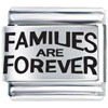 Families Are Forever Laser Italian Charm