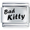 Bad  Kitty  Laser Italian Charm