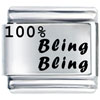 100% Bling Bling Laser Italian Charm
