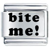 Bite Me Laser Italian Charm