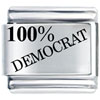 100% Democrat Laser Italian Charm