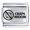 Craps Widow Laser Italian Charm