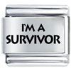 I'm A Survivor Laser Italian Charm