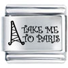 Take Me To Paris Laser Italian Charm