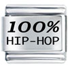 100% Hip Hop Laser Italian Charm