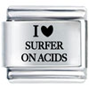 I Heart Surfer On Acids Laser Italian Charm