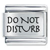 Do Not Disturb Laser Italian Charm