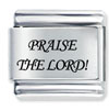Praise The Lord Laser Italian Charm