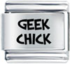 Geek Chick  Laser  Italian  Charm 