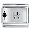 Lil Sis Laser Italian Charm
