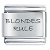  Hair  Blondes Rule Laser Italian Charm