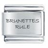 Hair Brunettes Rule Gift Italian Charm Laser Italian Charm