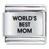 Laser World's  Best   Mom  Italian Charm