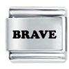 Brave  Laser  Italian  Charm 