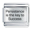 Persistencekey To Sucess Laser Italian Charm