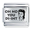Laser Oh No You Di Int Italian Charm