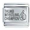 Laser Thumb Wrestling Champion Italian Charm