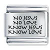 Know Jesus Laser Italian Charm