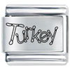 Turkey In Letters Laser Italian Charm